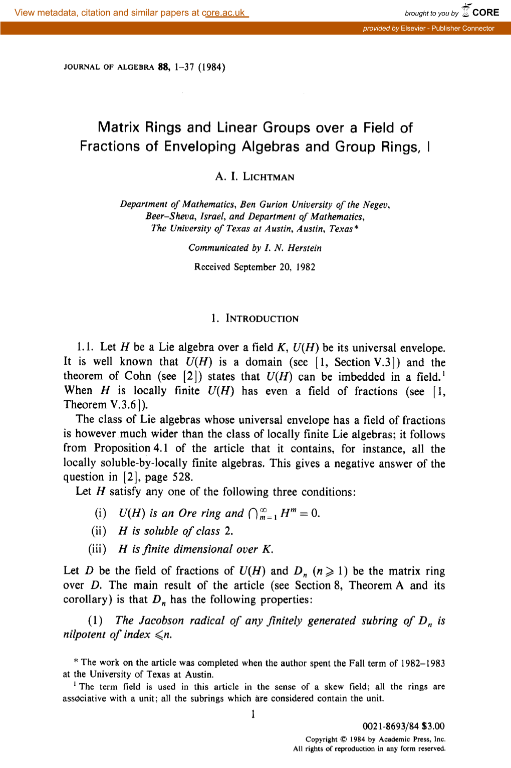 Matrix Rings and Linear Groups Over a Field of Fractions of Enveloping Algebras and Group Rings, I