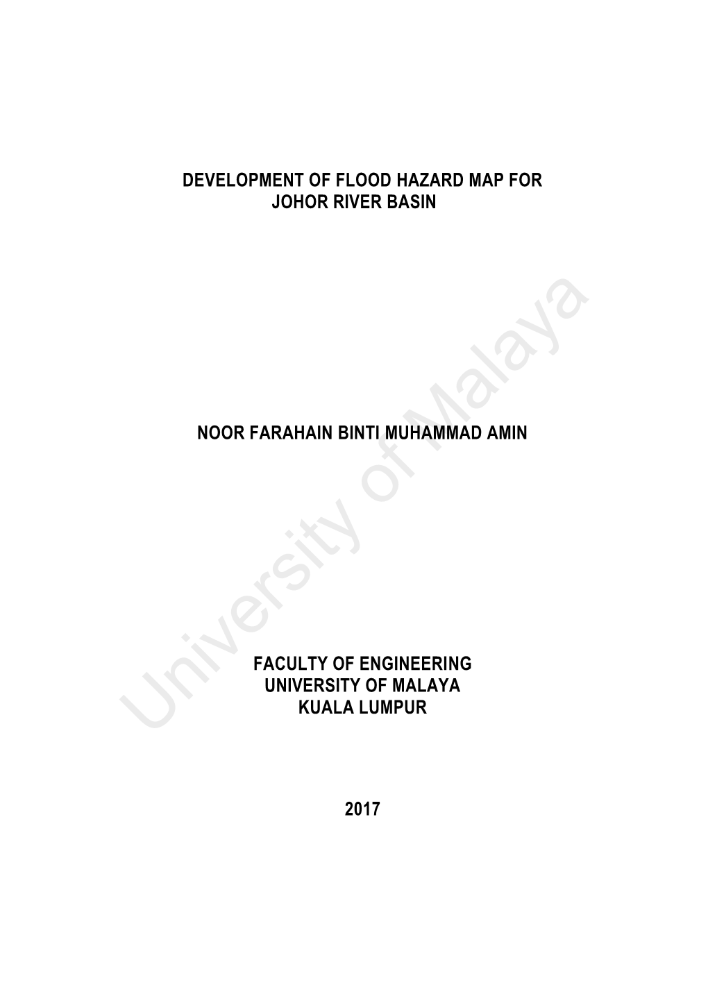 Development of Flood Hazard Map for Johor River Basin