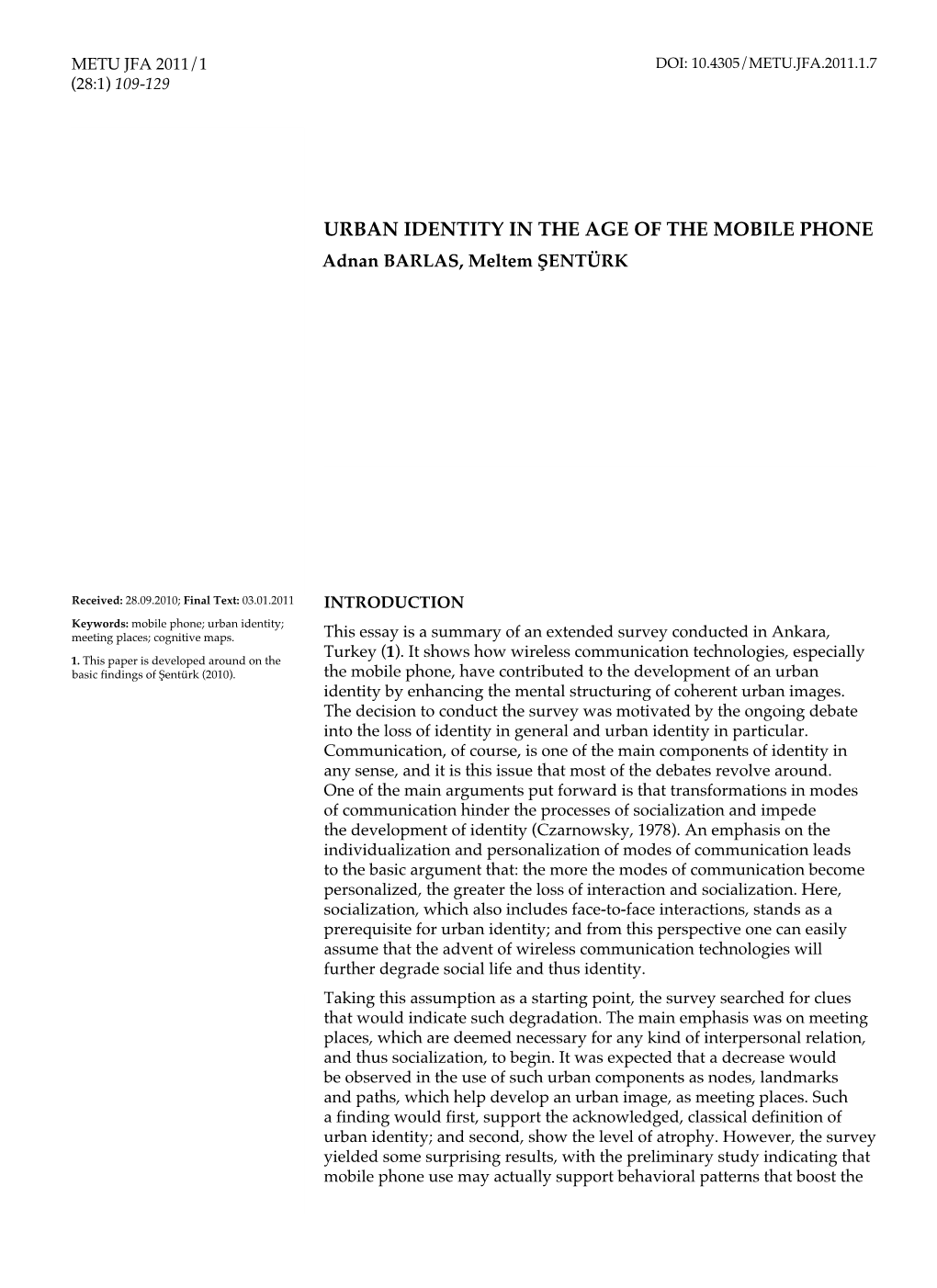 URBAN IDENTITY in the AGE of the MOBILE PHONE Adnan BARLAS, Meltem ŞENTÜRK