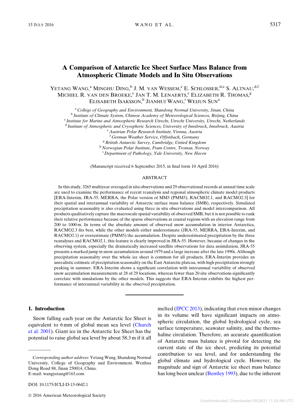 A Comparison of Antarctic Ice Sheet Surface Mass Balance from Atmospheric Climate Models and in Situ Observations