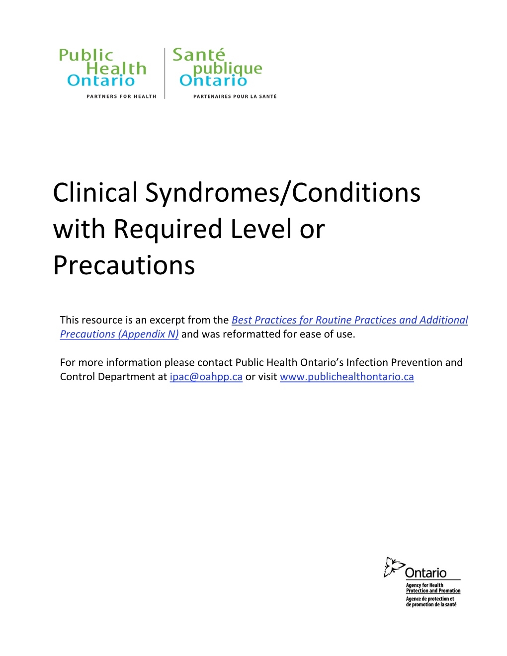 Clinical Syndromes/Conditions with Required Level Or Precautions