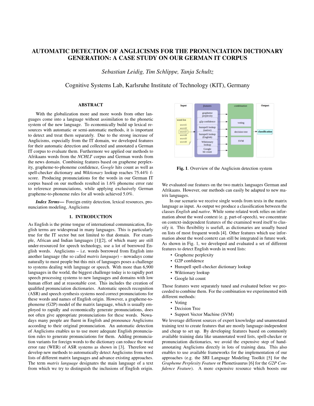 Automatic Detection of Anglicisms for the Pronunciation Dictionary Generation: a Case Study on Our German It Corpus