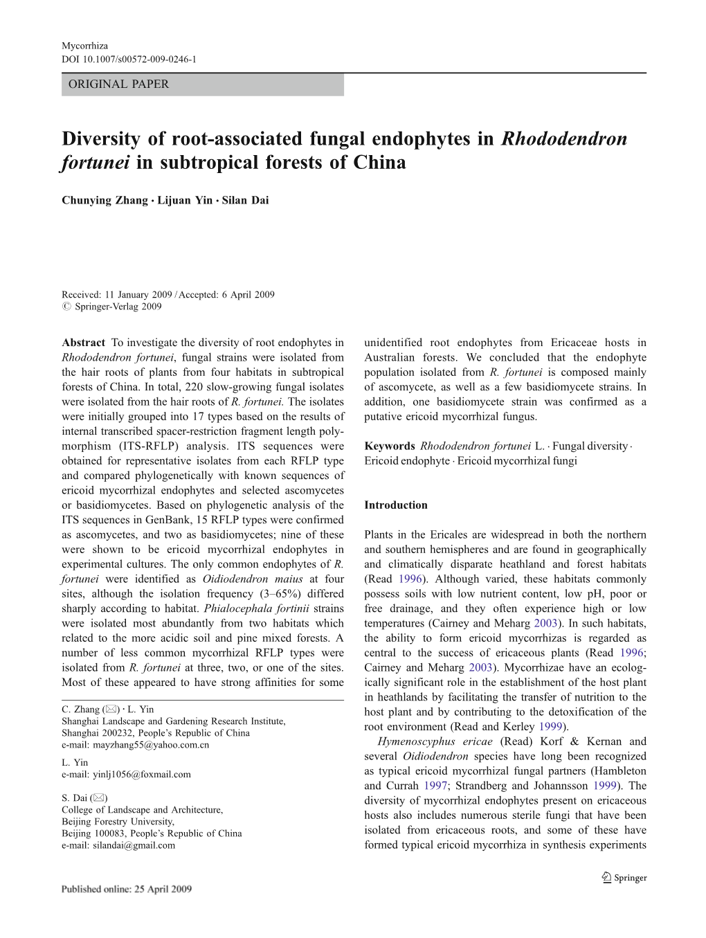 Diversity of Root-Associated Fungal Endophytes in Rhododendron Fortunei in Subtropical Forests of China