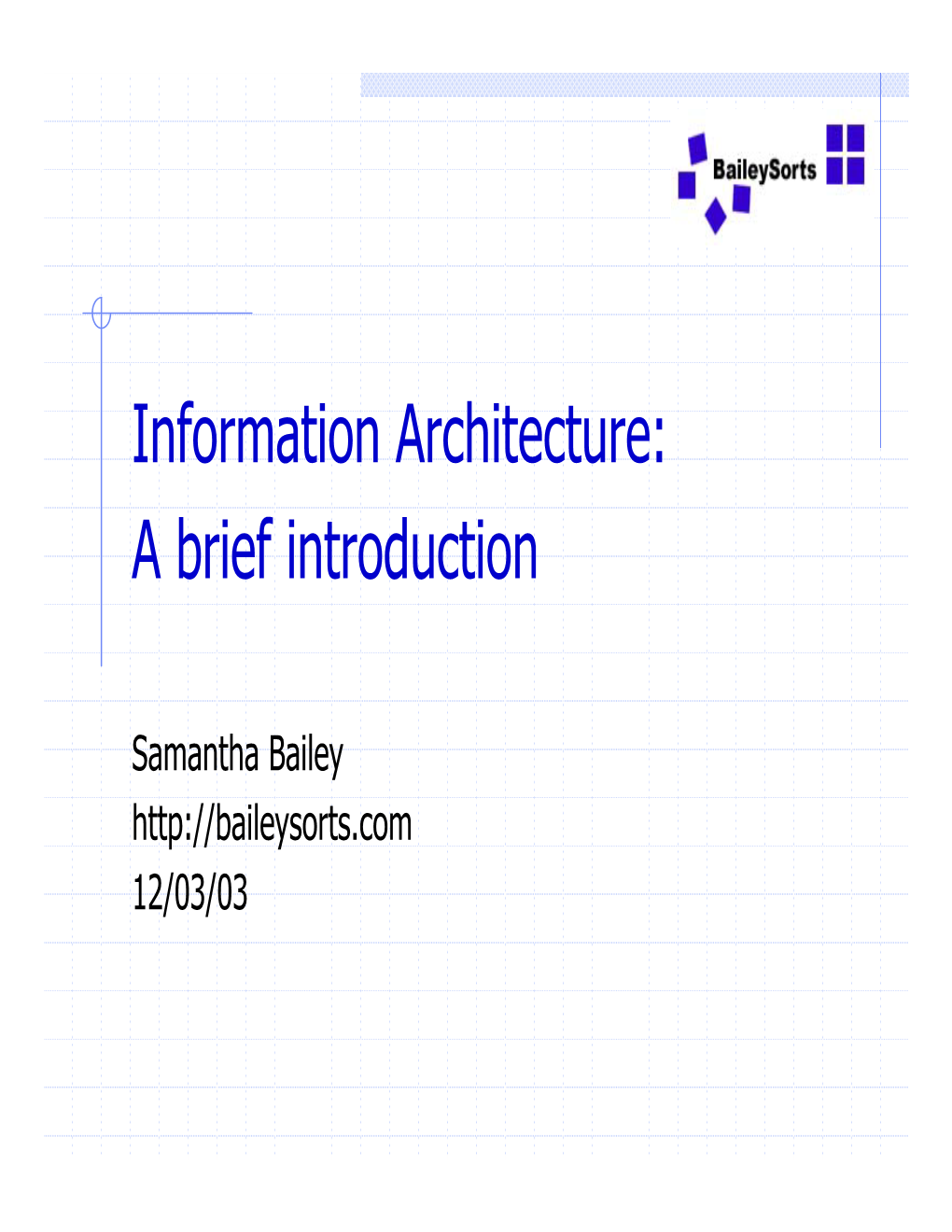 Information Architecture: a Brief Introduction