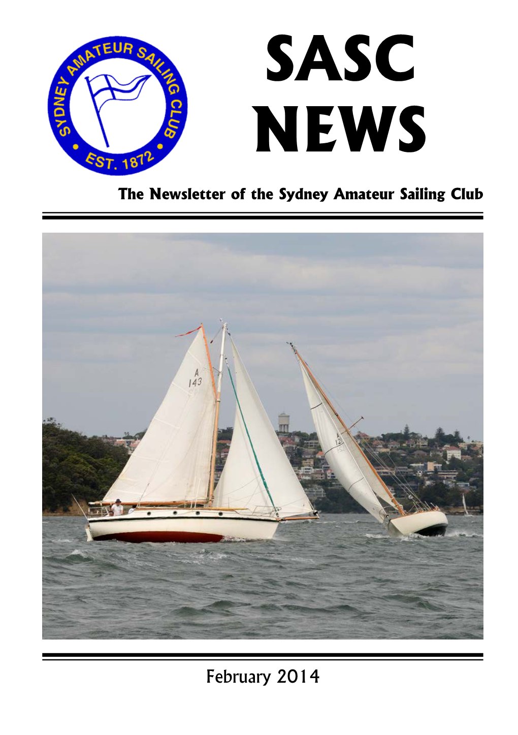 February 2014 SASC NEWS SYDNEY AMATEUR SAILING CLUB