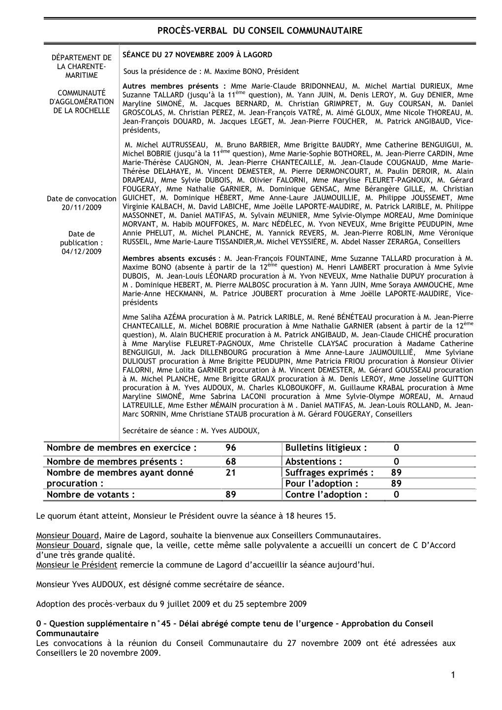 Conseil Communautaire Du 27 Novembre 2009 Ont Été Adressées Aux Conseillers Le 20 Novembre 2009