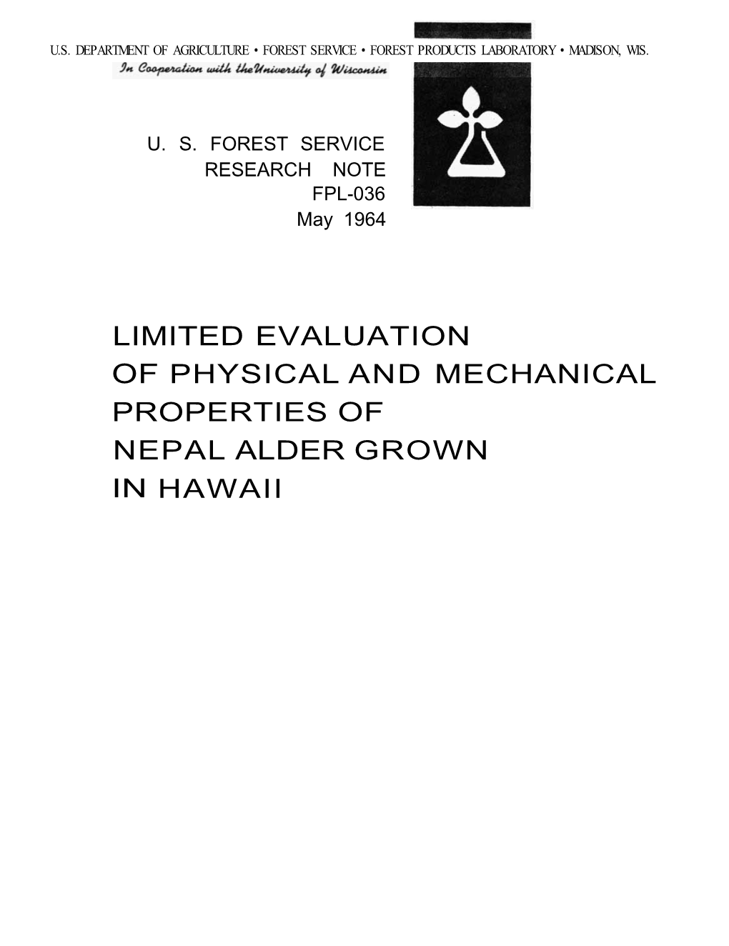 Limited Evaluation of Physical and Mechanical Properties