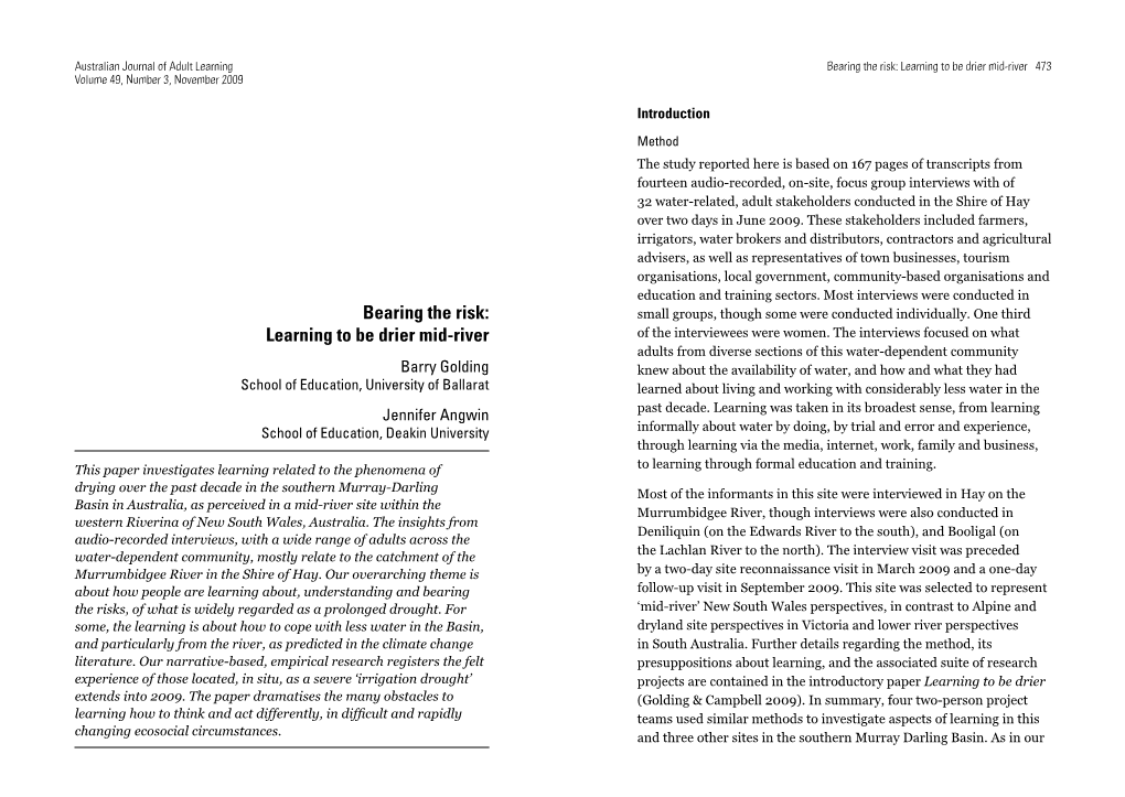 Bearing the Risk: Learning to Be Drier Mid-River 473 Volume 49, Number 3, November 2009