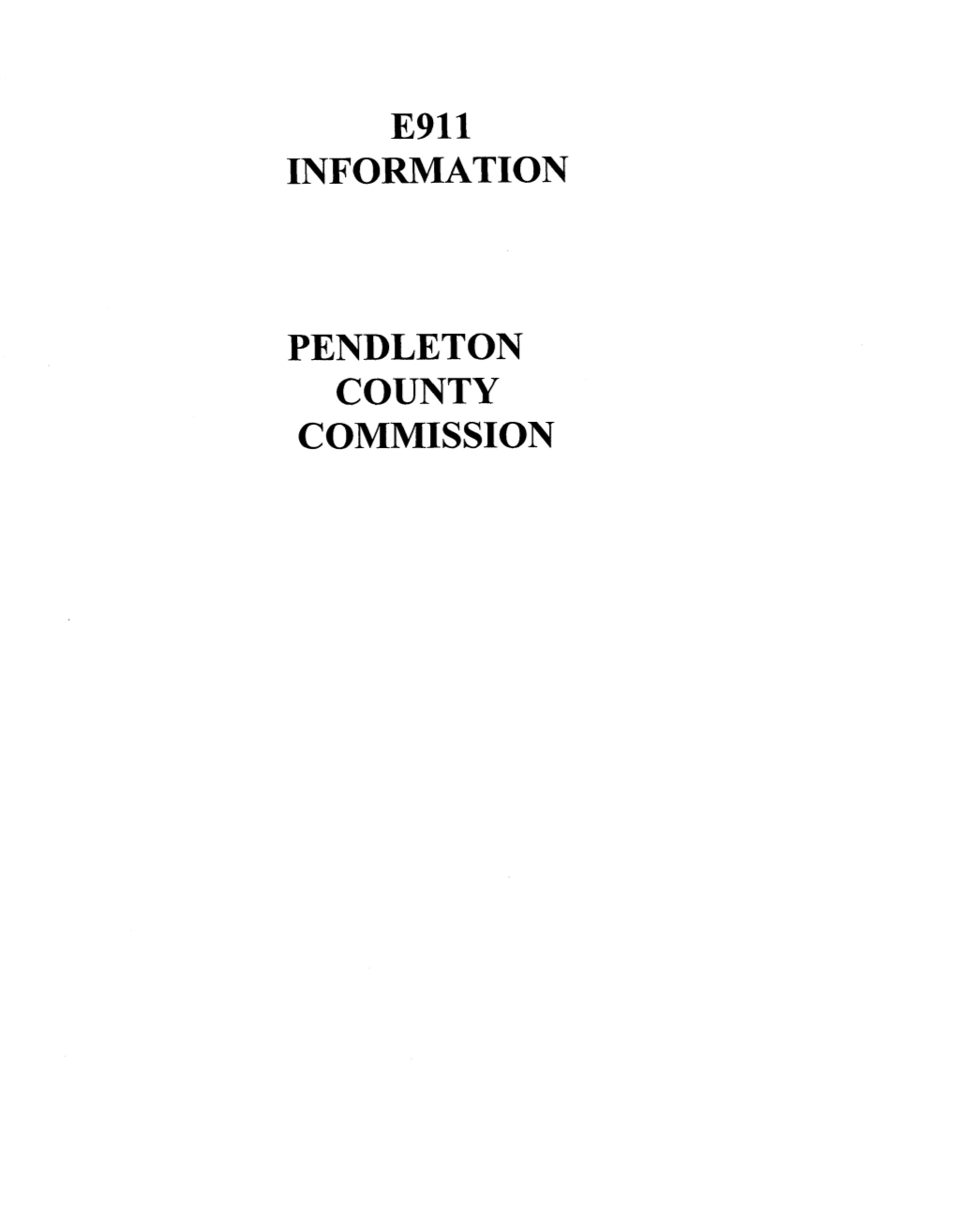 Pendleton County Commission Re: Enhanced 911 System for Pendleton County, West Virginia