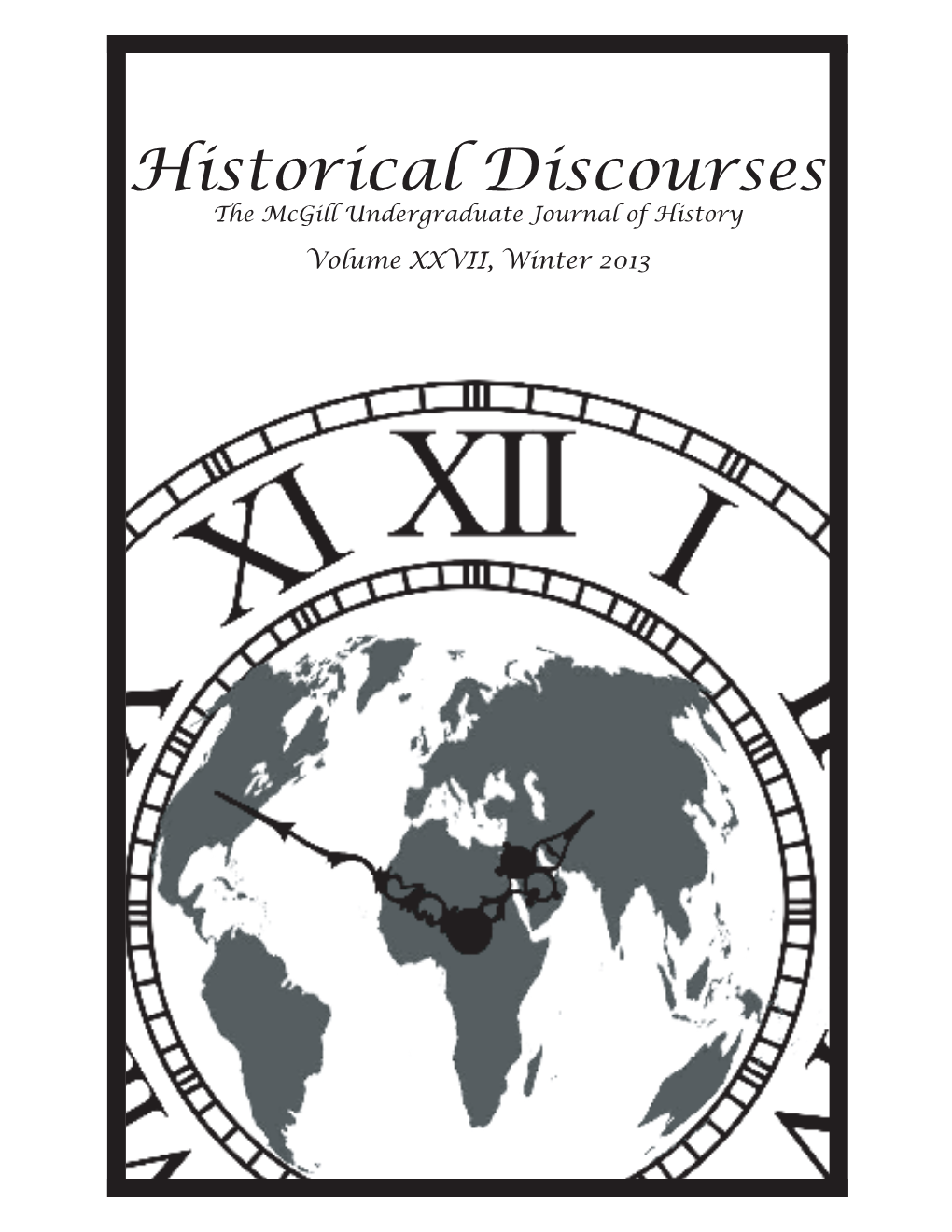 Historical Discourses Editors 2012-2013 Editors-In-Chief