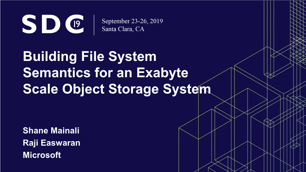 Building File System Semantics for an Exabyte Scale Object Storage System