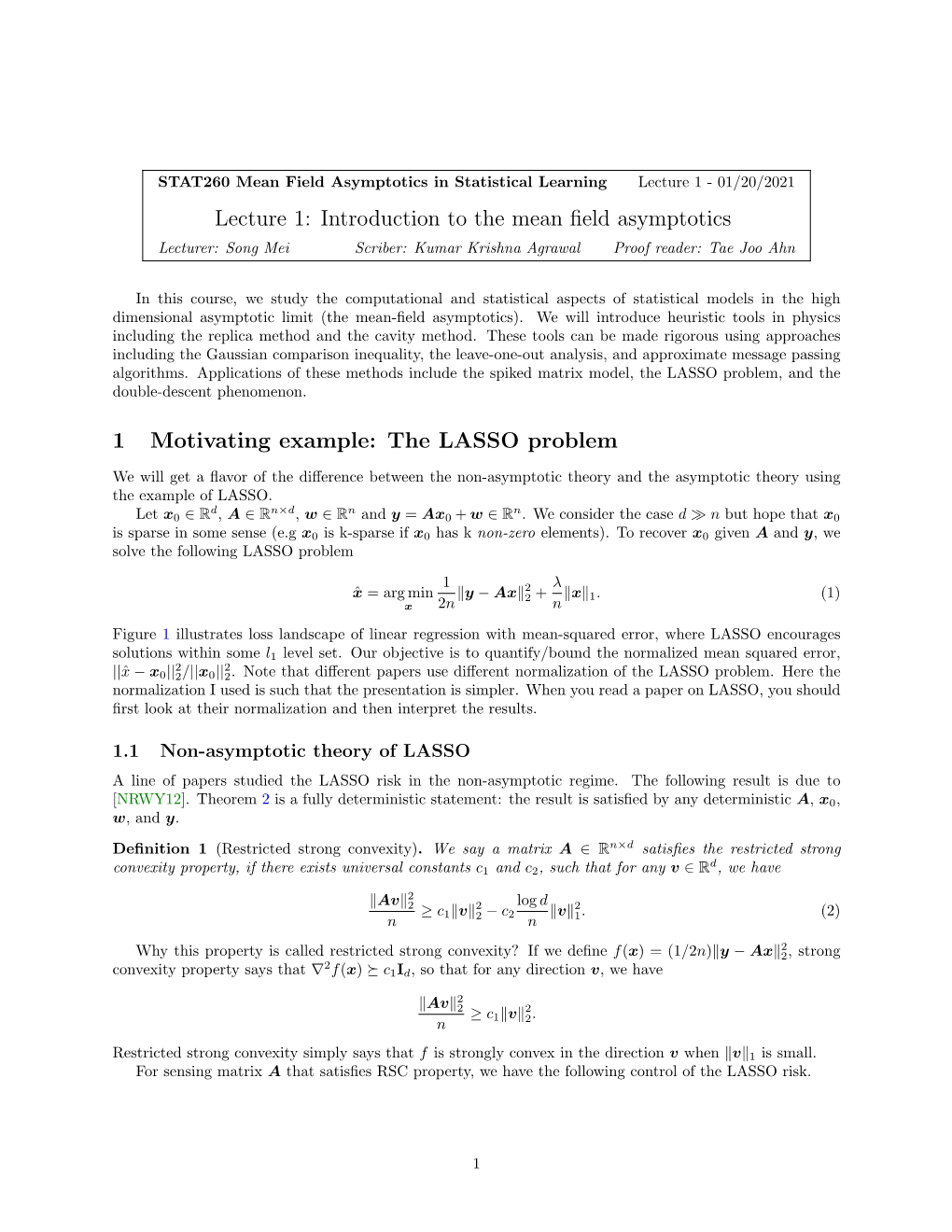 Lecture 1: Introduction to the Mean Field Asymptotics 1 Motivating Example: the LASSO Problem