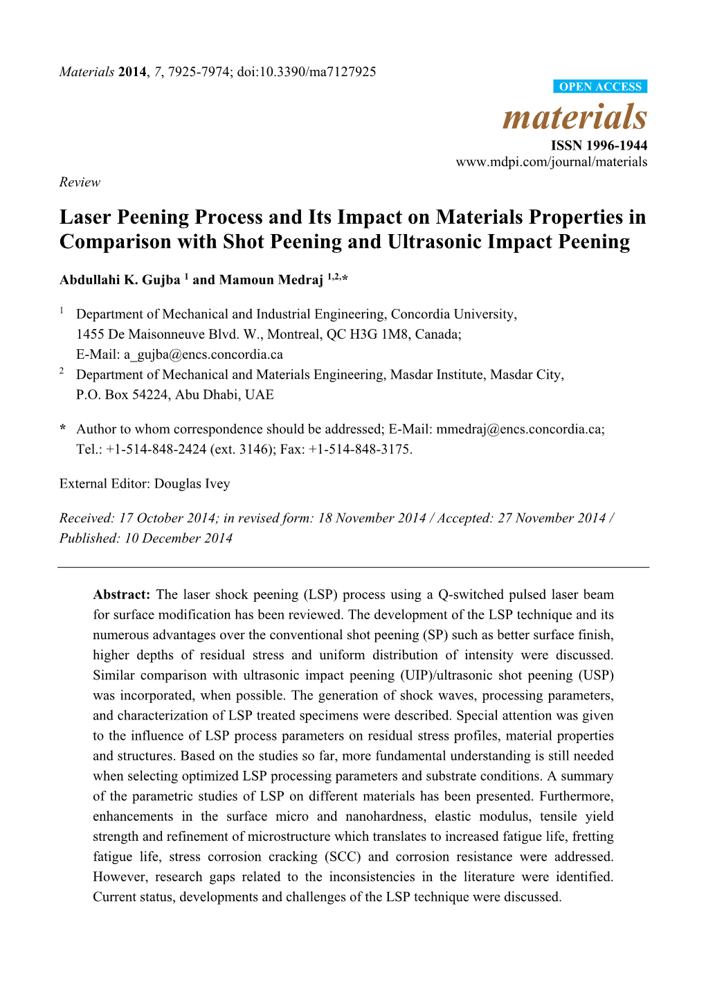 Laser Peening Process and Its Impact on Materials Properties in Comparison with Shot Peening and Ultrasonic Impact Peening