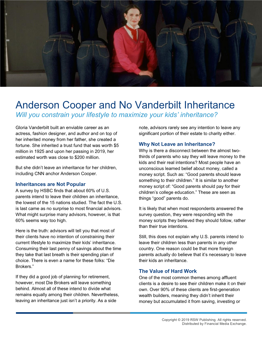 Anderson Cooper and No Vanderbilt Inheritance Will You Constrain Your Lifestyle to Maximize Your Kids’ Inheritance?