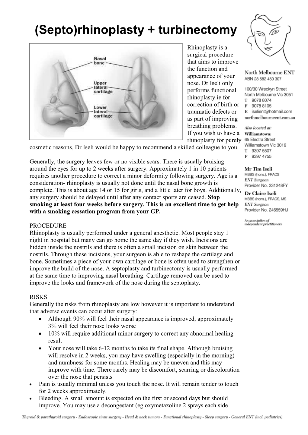 (Septo)Rhinoplasty + Turbinectomy