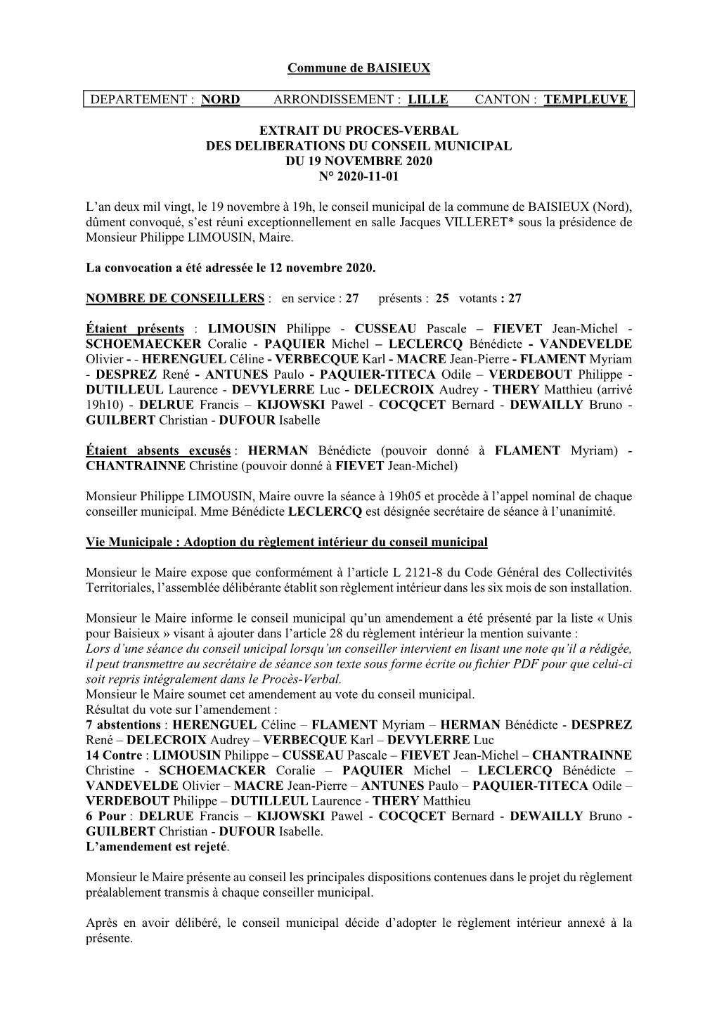 Commune De BAISIEUX DEPARTEMENT : NORD ARRONDISSEMENT : LILLE CANTON : TEMPLEUVE EXTRAIT DU PROCES-VERBAL DES DELIBERATIONS D