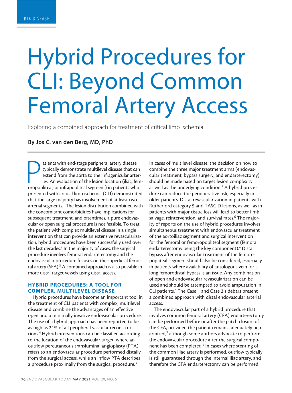 Beyond Common Femoral Artery Access Exploring a Combined Approach for Treatment of Critical Limb Ischemia