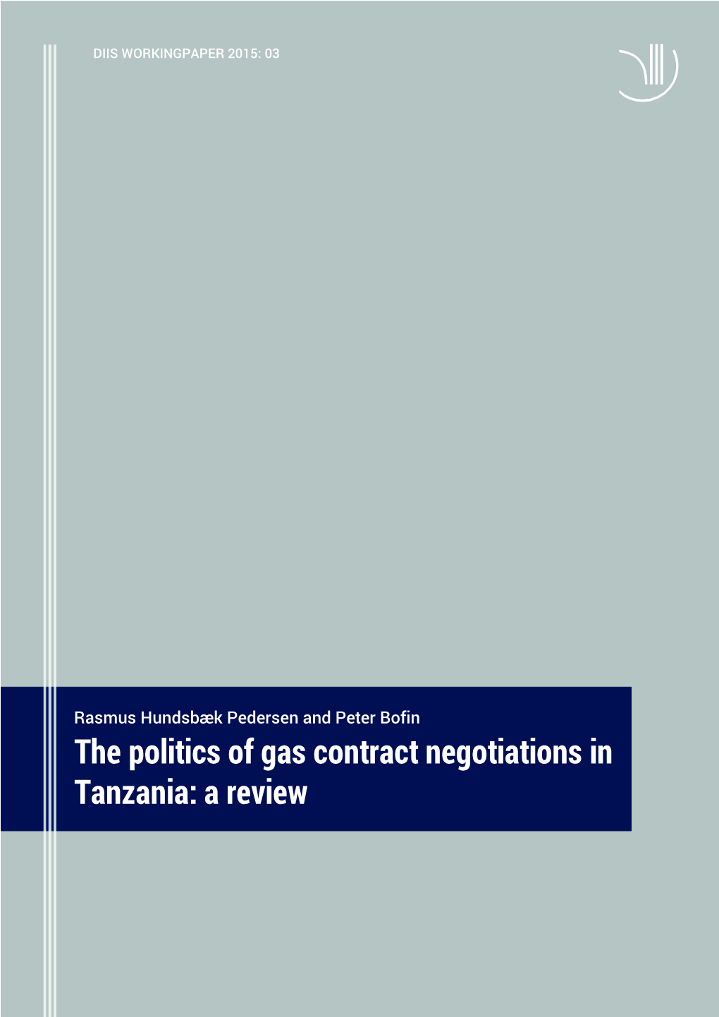 The Politics of Gas Contract Negotiations in Tanzania: a Review