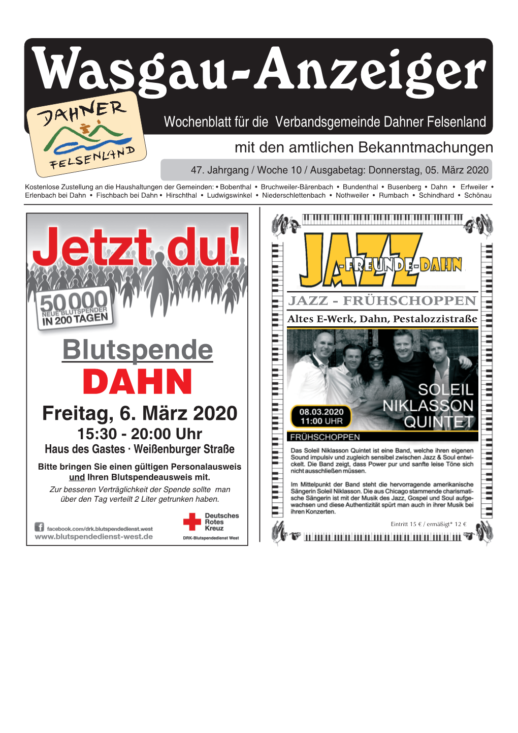 Wasgau-Anzeiger« 05. März 2020 1 Wasgau-Anzeiger Wochenblatt Für Die Verbandsgemeinde Dahner Felsenland Mit Den Amtlichen Bekanntmachungen 47