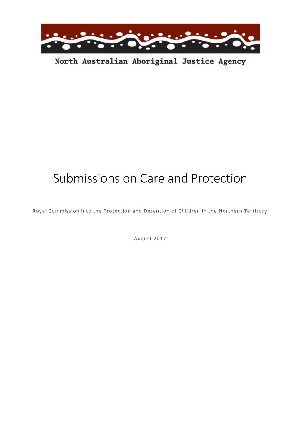Submissions on Care and Protection Royal Commission Into The