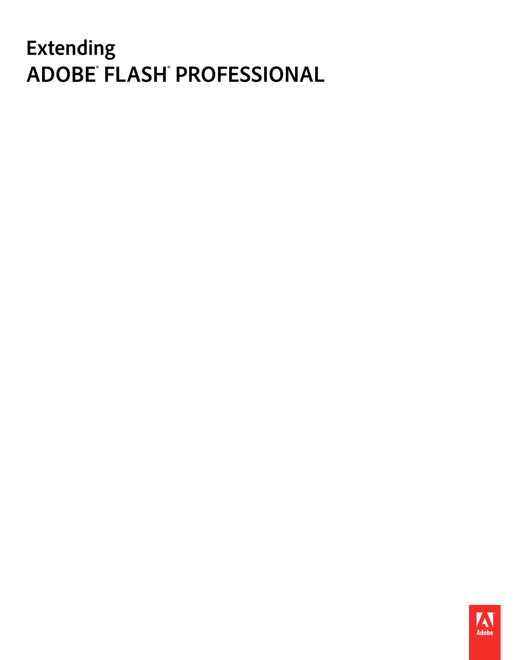 EXTENDING FLASH PROFESSIONAL Iv Contents