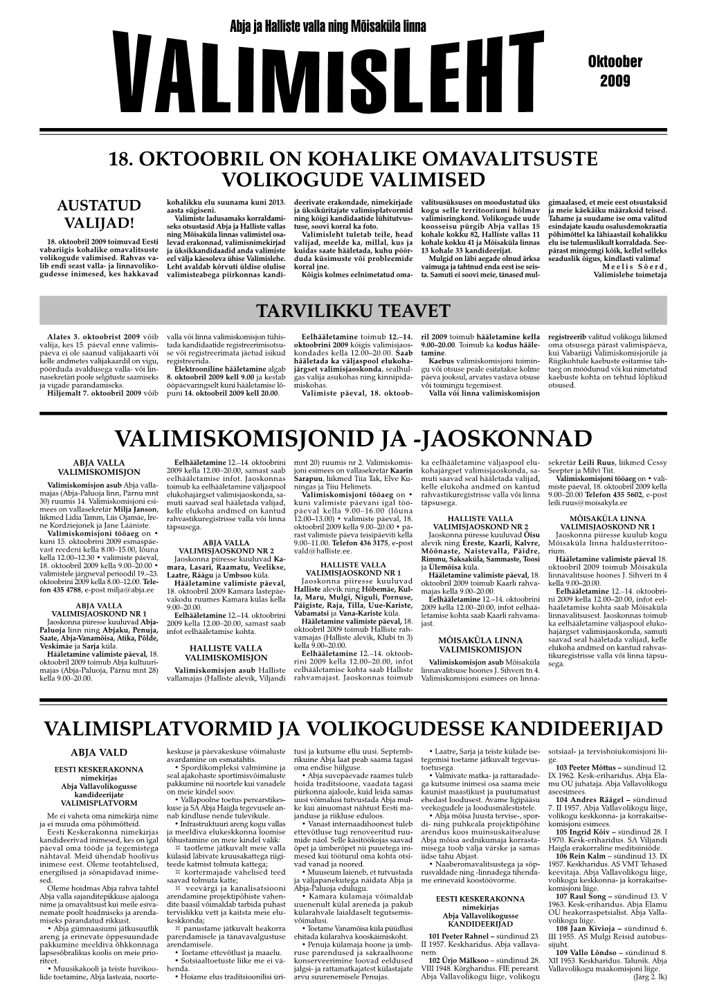 VALIMISKOMISJONID JA -JAOSKONNAD ABJA VALLA Eelhääletamine 12.–14