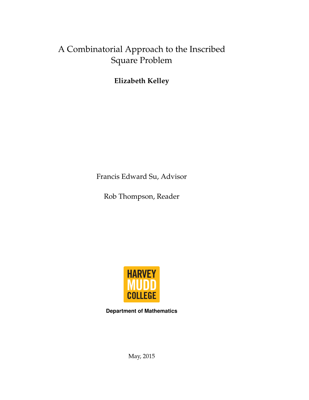 A Combinatorial Approach to the Inscribed Square Problem