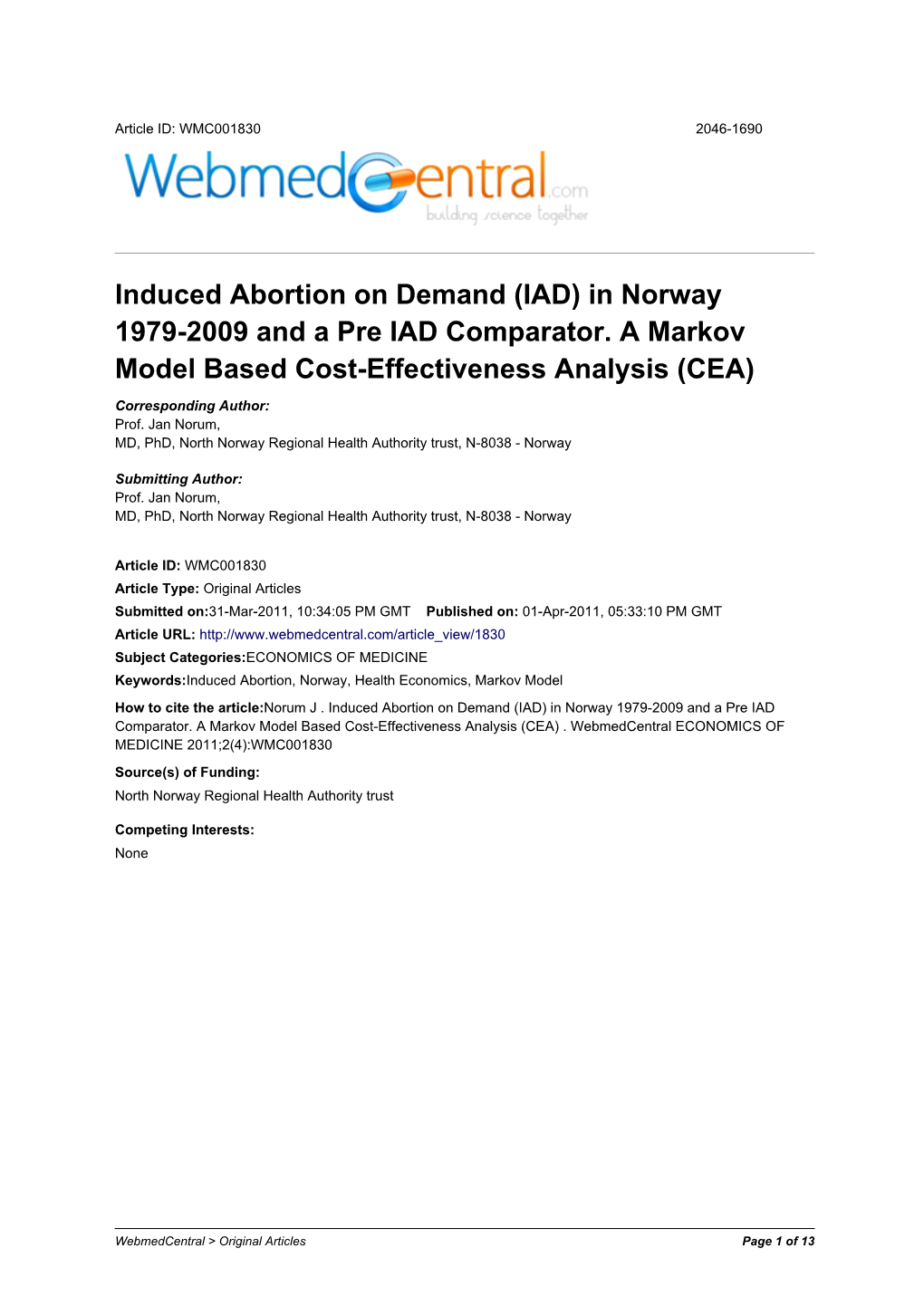 Induced Abortion on Demand (IAD) in Norway 1979-2009 and a Pre IAD Comparator