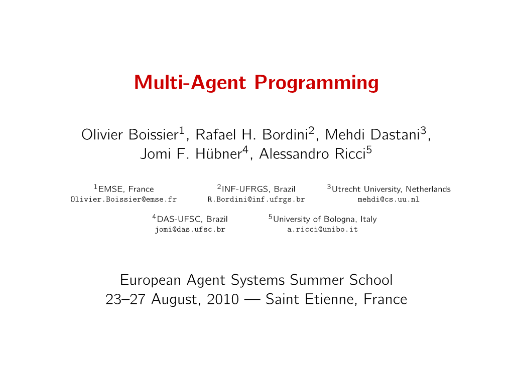 Multi-Agent Programming at EASSS 2010