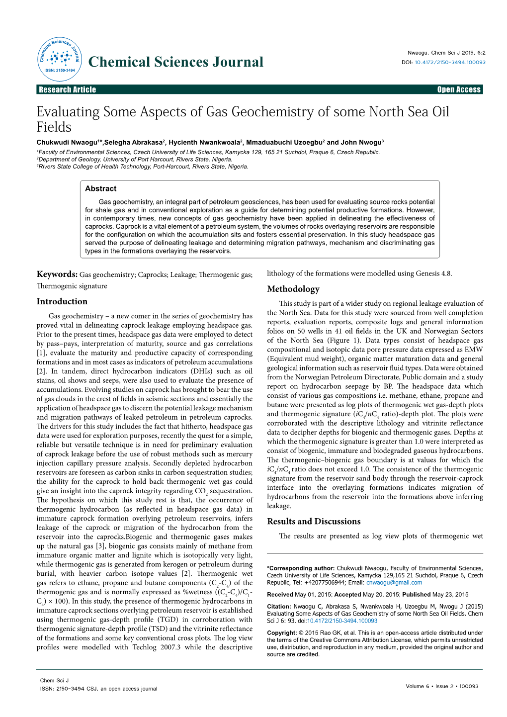 Evaluating Some Aspects of Gas Geochemistry of Some North Sea Oil Fields