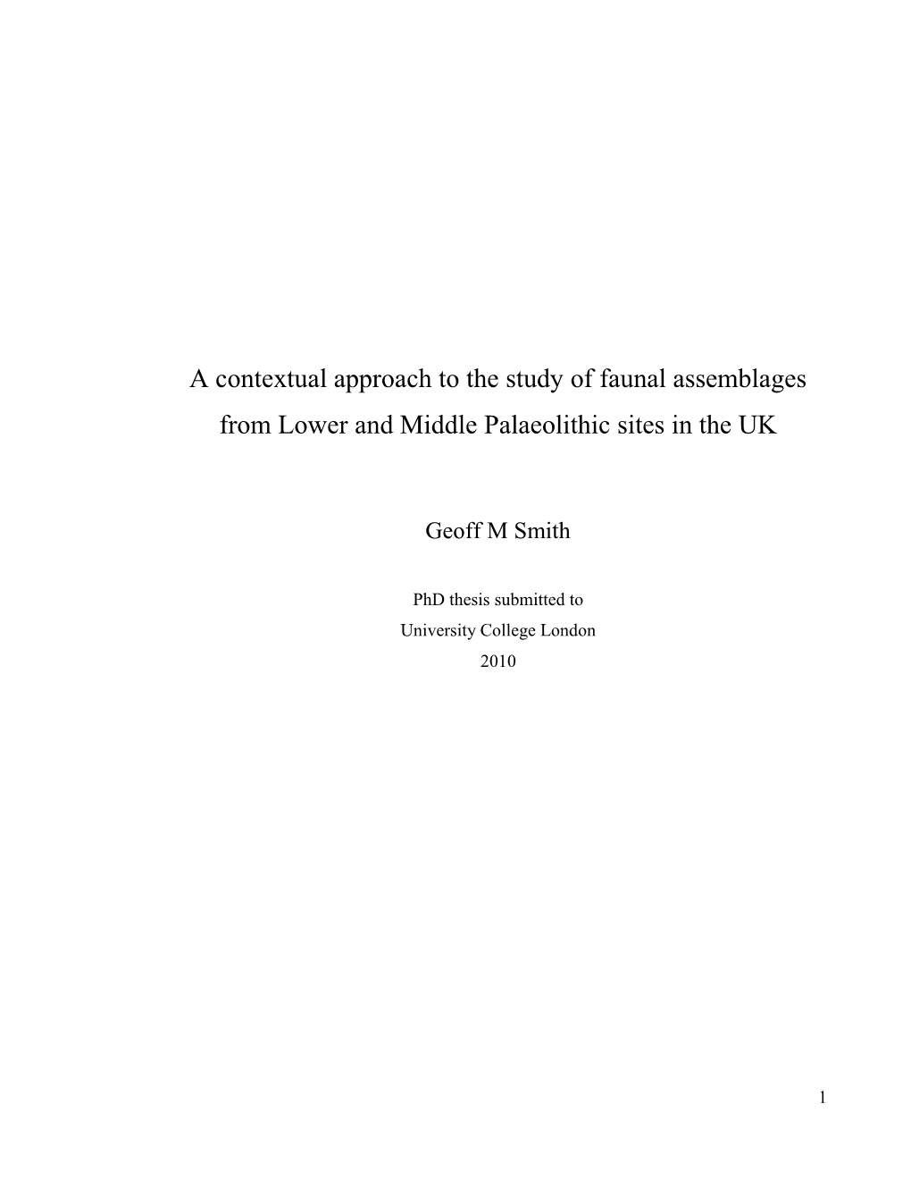 A Contextual Approach to the Study of Faunal Assemblages from Lower and Middle Palaeolithic Sites in the UK