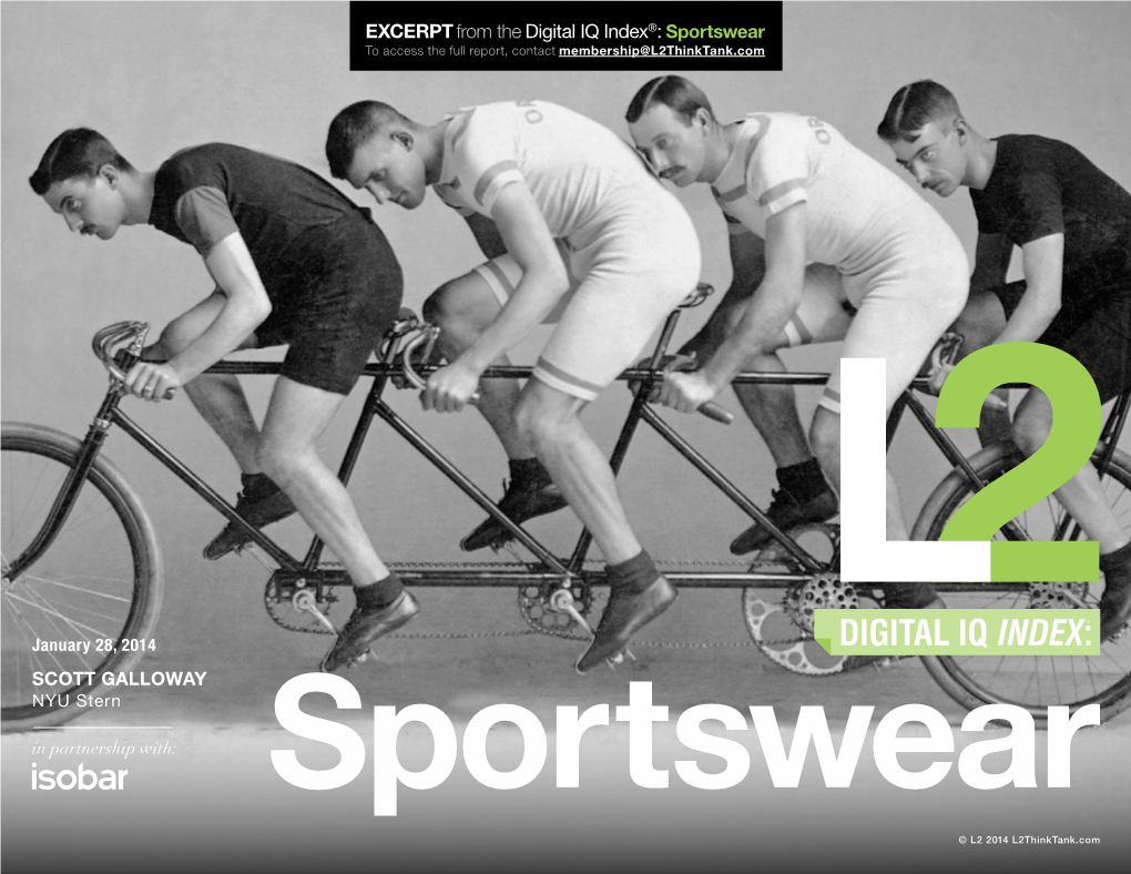 EXCERPT from the Digital IQ Index®: Sportswear to Access the Full Report, Contact Membership@L2thinktank.Com