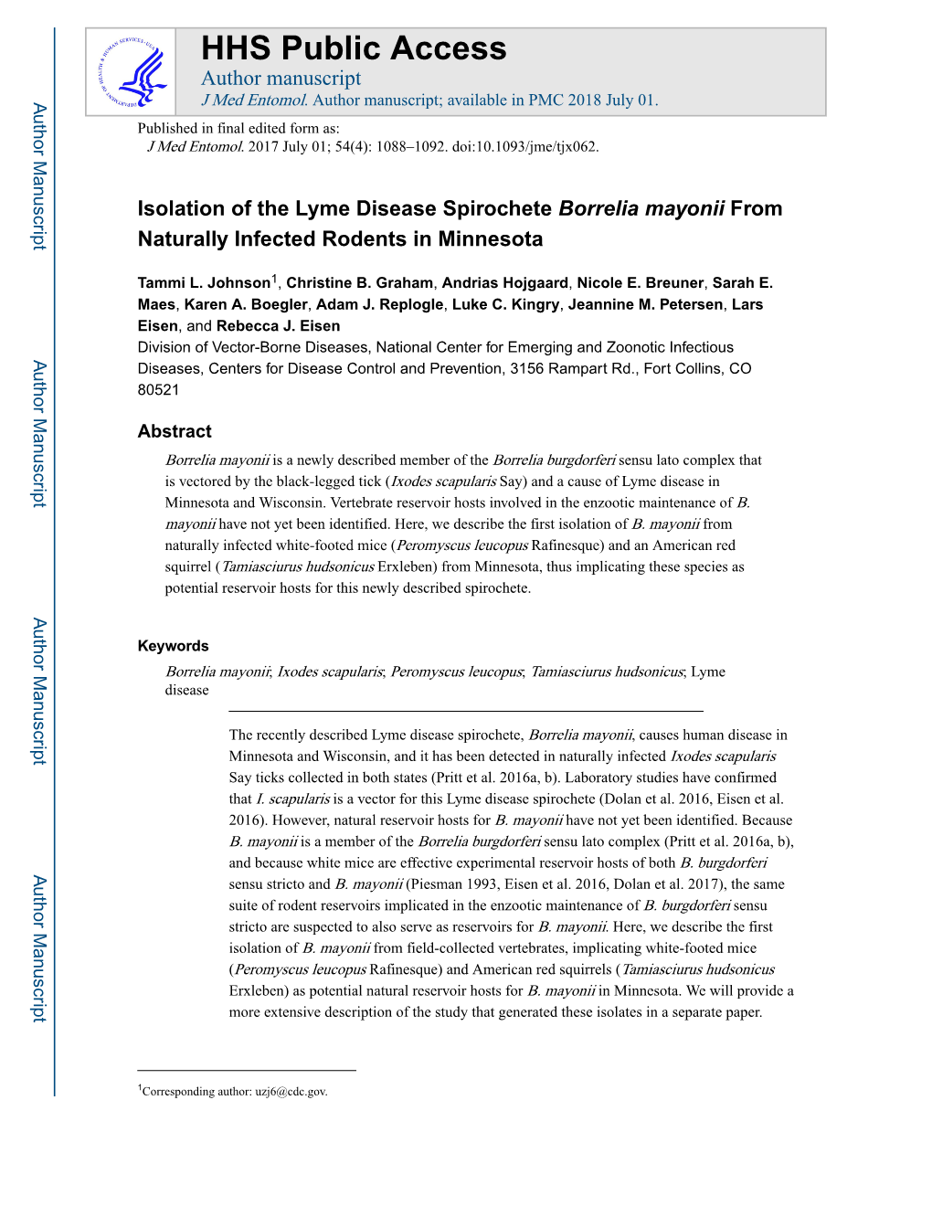 Isolation of the Lyme Disease Spirochete Borrelia Mayonii from Naturally Infected Rodents in Minnesota