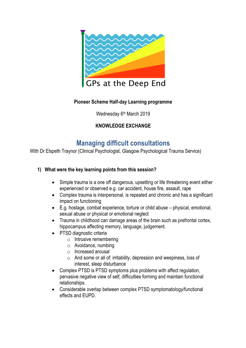 Managing Difficult Consultations with Dr Elspeth Traynor (Clinical Psychologist, Glasgow Psychological Trauma Service)