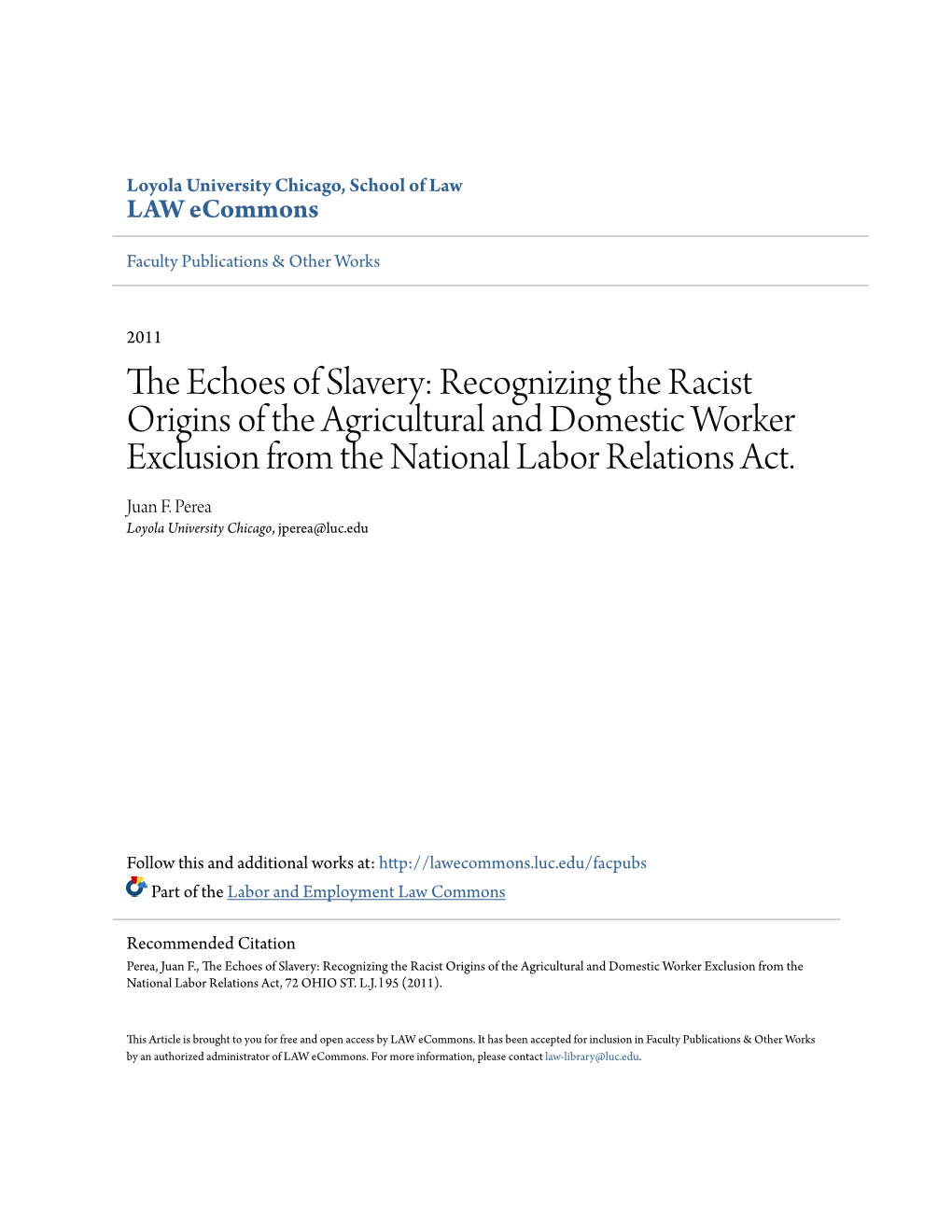 The Echoes of Slavery: Recognizing the Racist Origins of the Agricultural and Domestic Worker Exclusion from the National Labor Relations Act