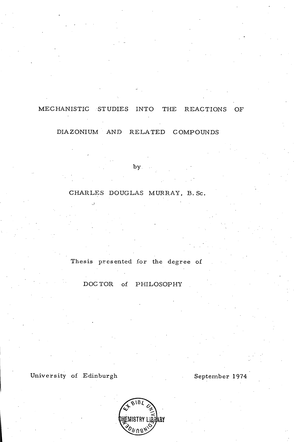 Mechanistic Studies Into the Reactions of Diazonium And