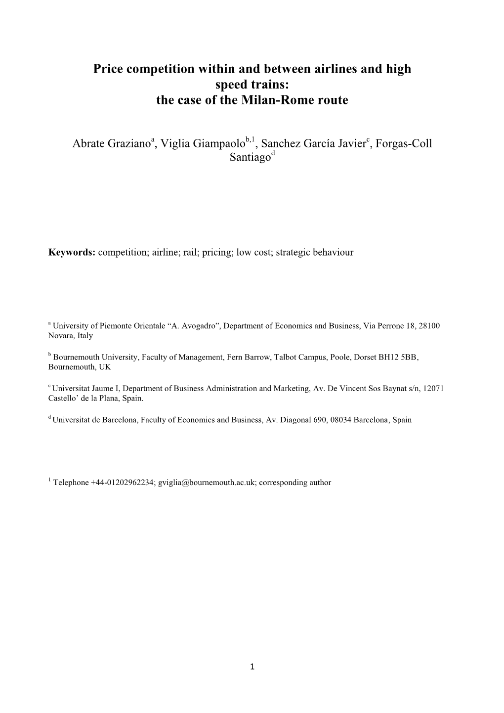 Price Competition Within and Between Airlines and High Speed Trains: the Case of the Milan-Rome Route