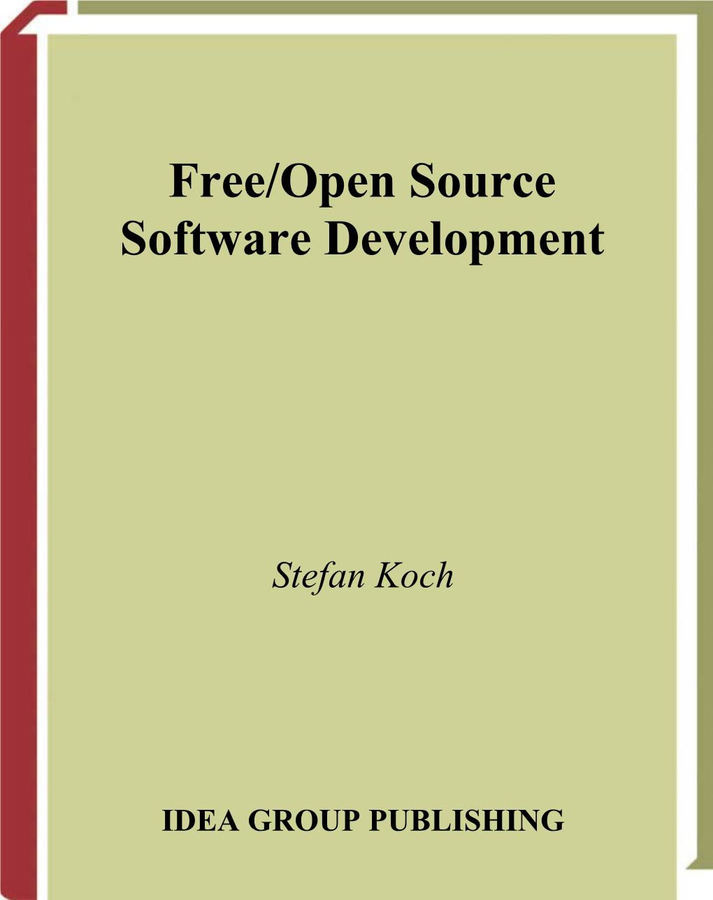 Free/Open Source Software Development