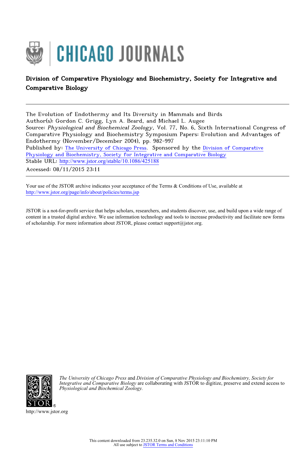 The Evolution of Endothermy and Its Diversity in Mammals and Birds Author(S): Gordon C