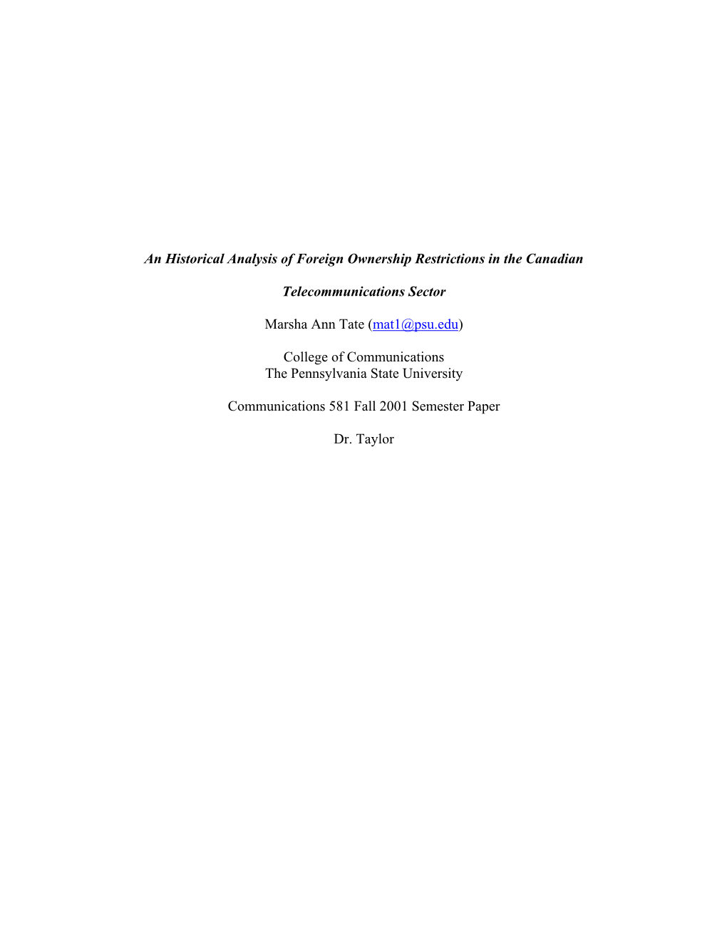 An Historical Analysis of Foreign Ownership Restrictions in the Canadian