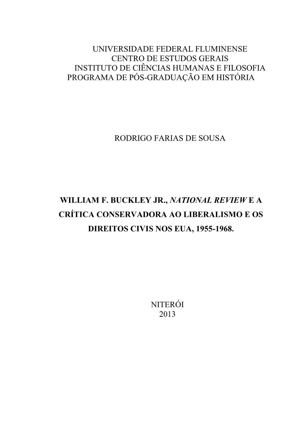 William F. Buckley Jr., National Review E a Crítica Conservadora Ao Liberalismo E Os Direitos Civis Nos Eua, 1955-1968