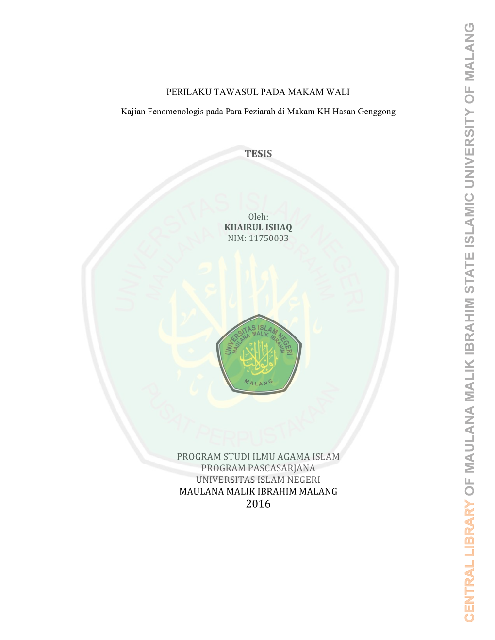 Program Studi Ilmu Agama Islam Program Pascasarjana Universitas Islam Negeri Maulana Malik Ibrahim Malang 2016