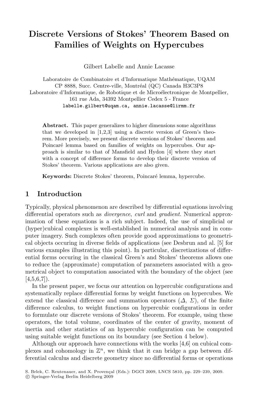 Discrete Versions of Stokes' Theorem Based on Families of Weights On