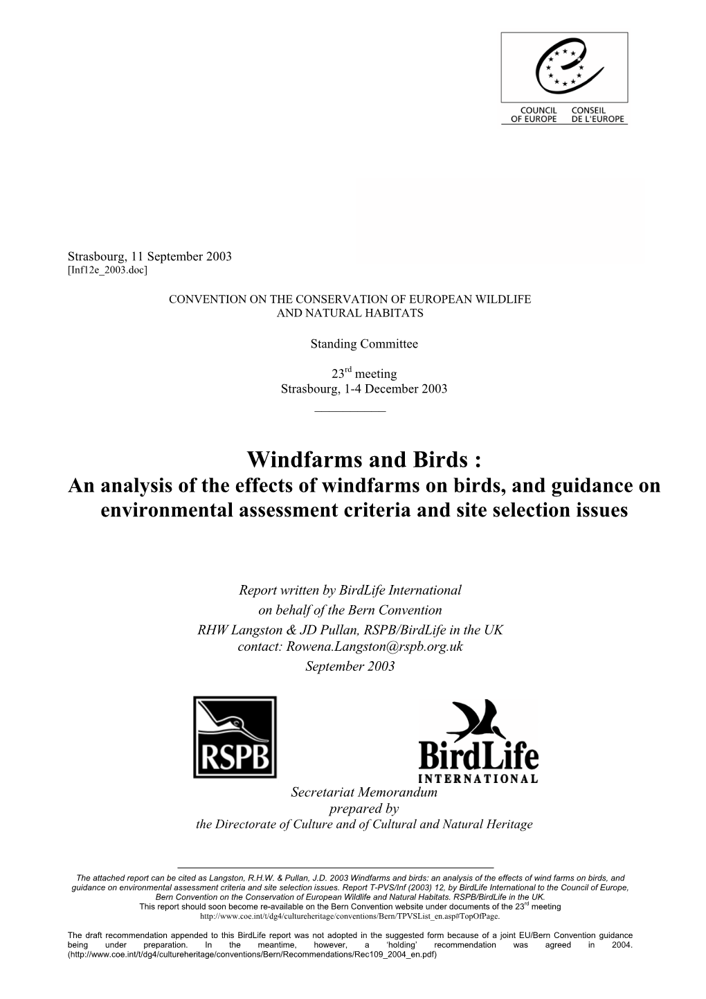 An Analysis of the Effects of Windfarms on Birds, and Guidance on Environmental Assessment Criteria and Site Selection Issues