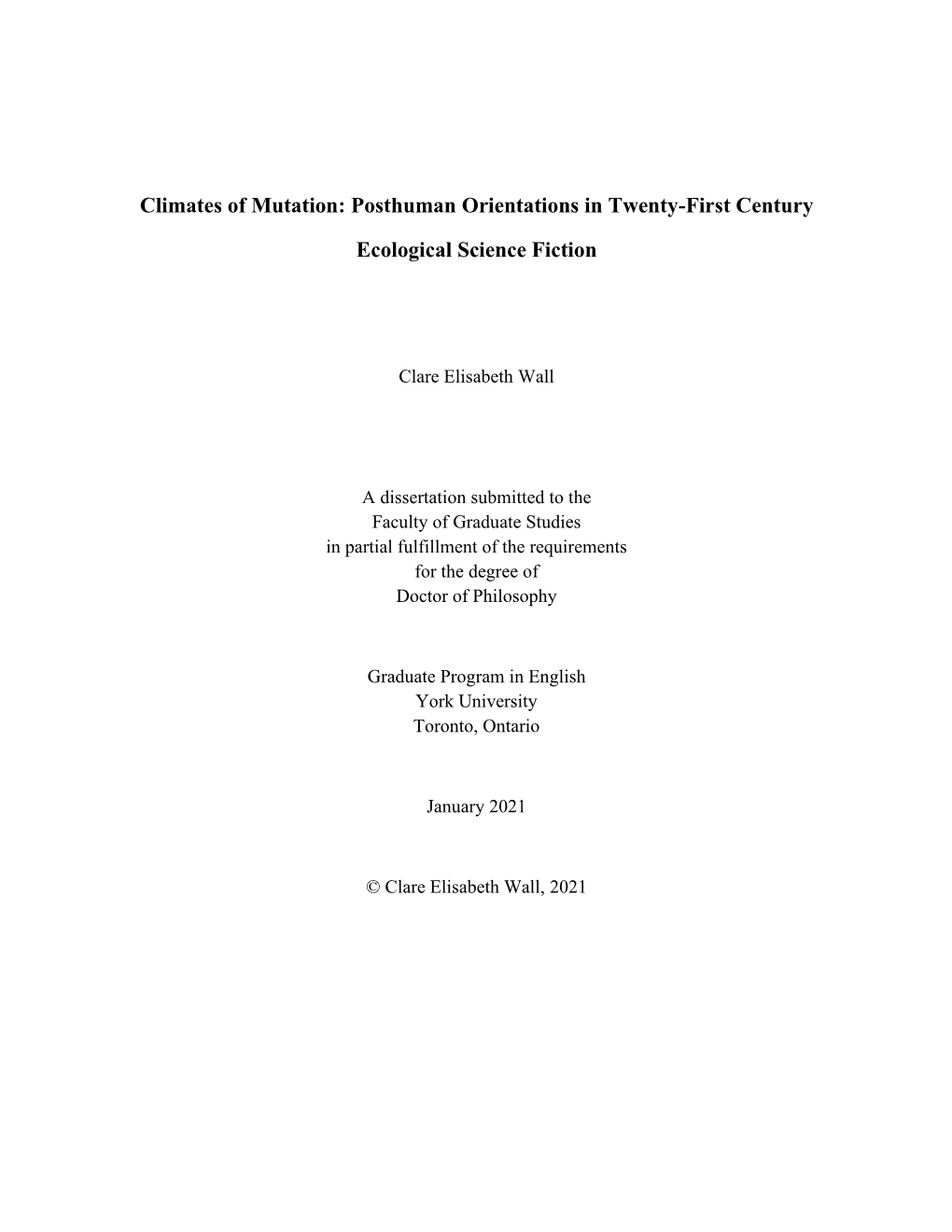 Climates of Mutation: Posthuman Orientations in Twenty-First Century