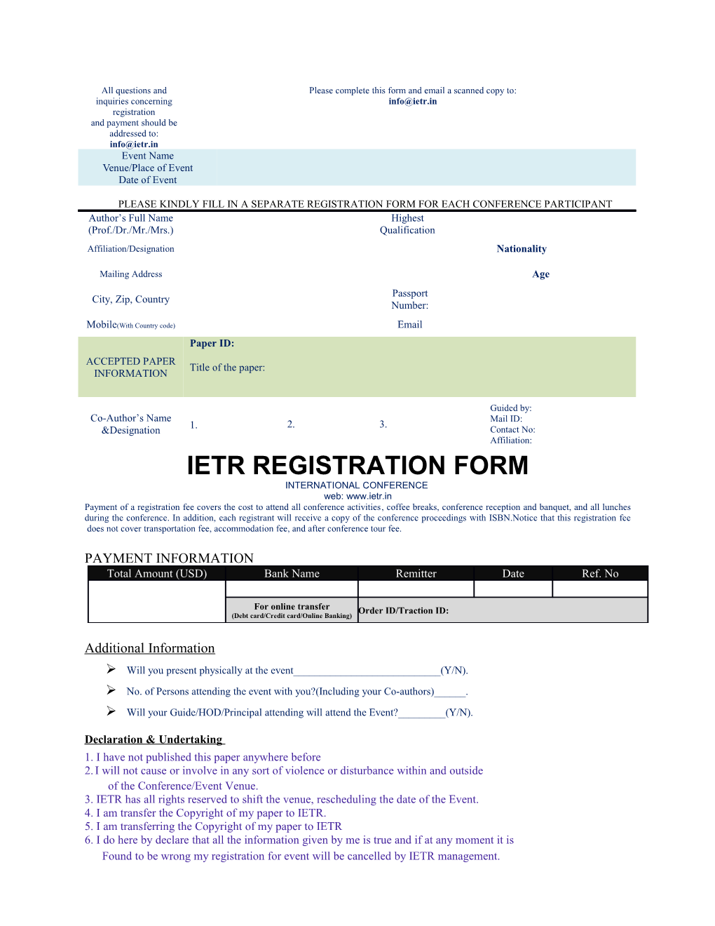 Please Kindly Fill in a Separate Registration Form for Each Conference Participant