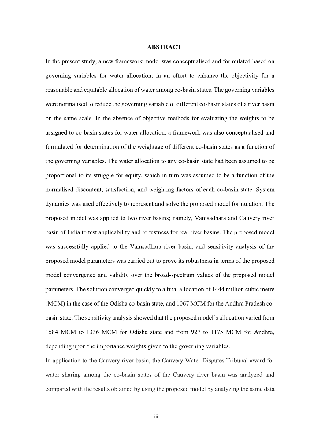 ABSTRACT in the Present Study, a New Framework Model Was Conceptualised and Formulated Based on Governing Variables for Water Al