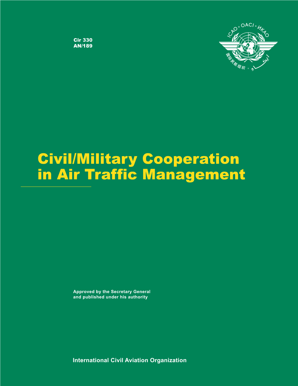 Civil/Military Cooperation in Air Traffic Management