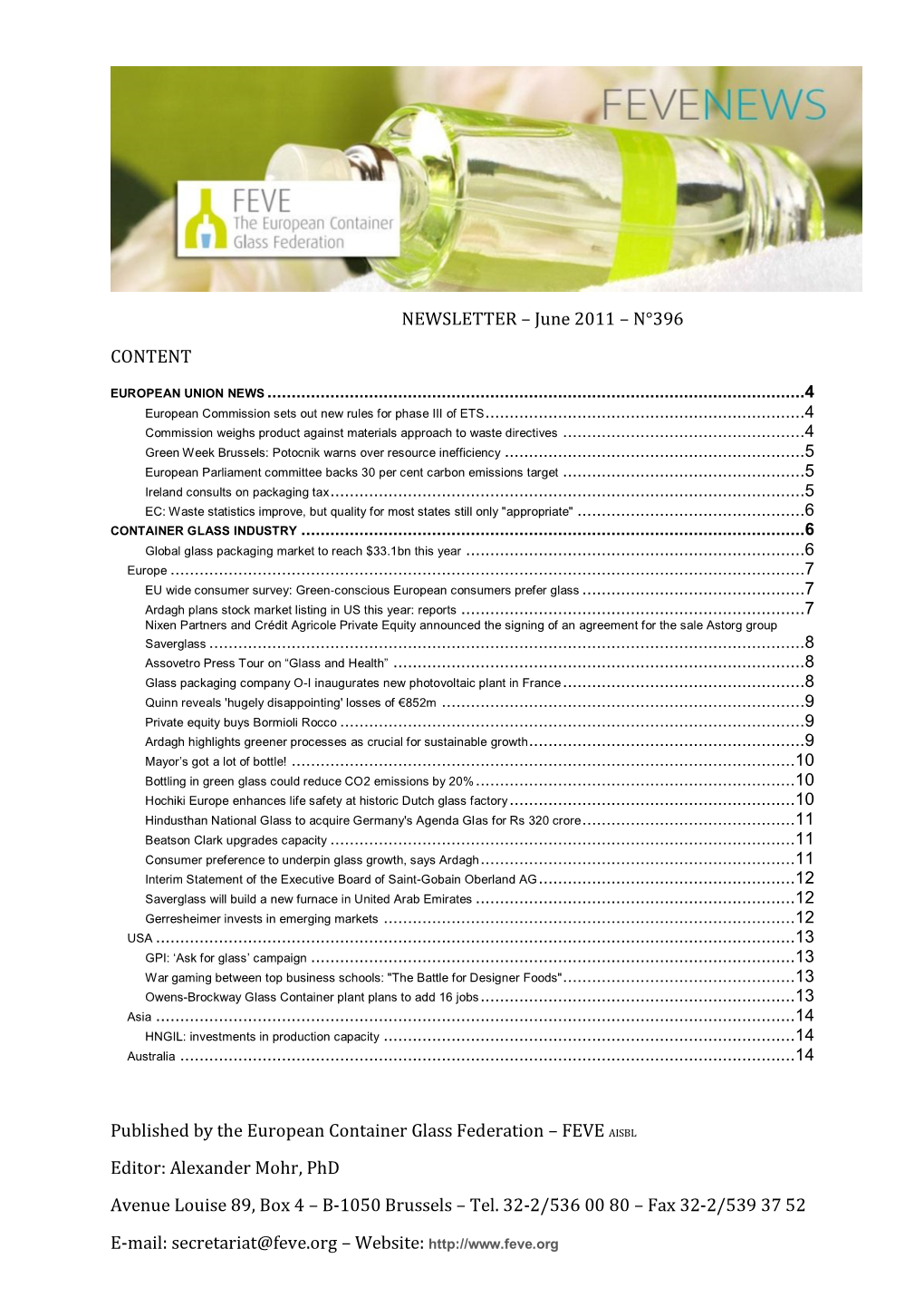 Published by the European Container Glass Federation – FEVE AISBL Editor: Alexander Mohr, Phd