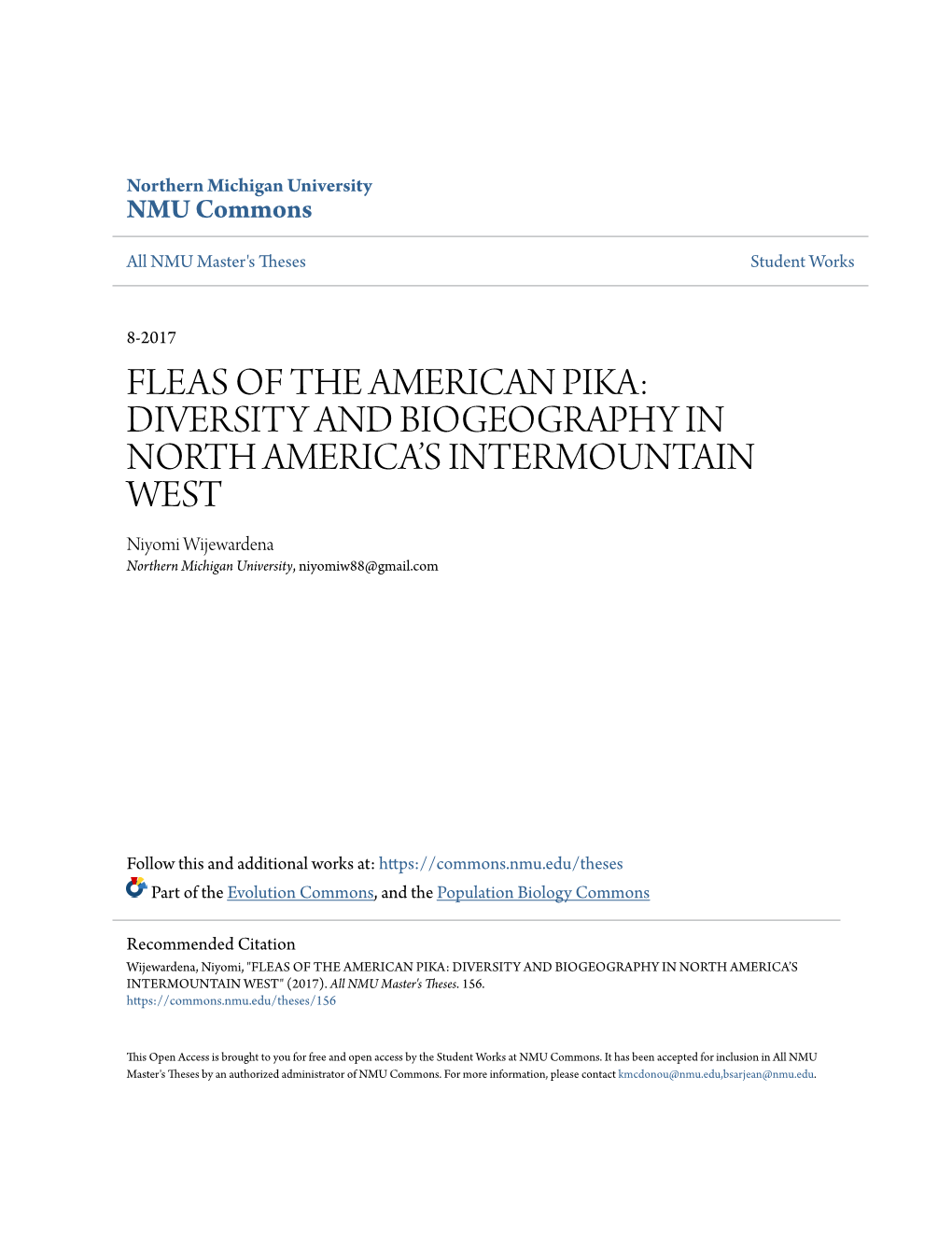 FLEAS of the AMERICAN PIKA: DIVERSITY and BIOGEOGRAPHY in NORTH AMERICA’S INTERMOUNTAIN WEST Niyomi Wijewardena Northern Michigan University, Niyomiw88@Gmail.Com